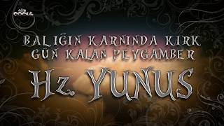 Hz Yunus  Balığın Karnında 40 Gün Kalan Peygamber  Peygamberlerin Hayatı [upl. by Luapnaej]