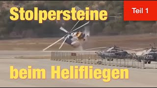 Stolpersteine beim Helifliegen Teil1 [upl. by Wolliw]