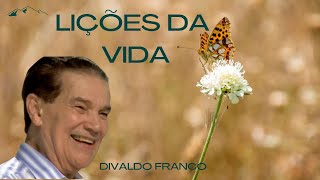 Lições da vida  Divaldo Franco [upl. by Jacquenetta764]