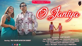 O janiya  New Love song  Raj Gaur amp Ruchi Rawat  Rg Production  Ajay bharti [upl. by Nahoj]