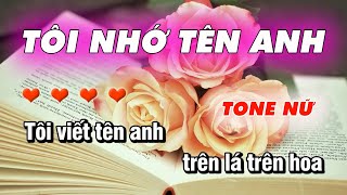 Karaoke Tôi Nhớ Tên Anh Tone Nữ  Nhạc Trẻ 8x 9x [upl. by Palmore869]