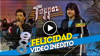 1989  FELICIDAD  Grupo Toppaz  Integrantes Originales  En vivo [upl. by Adelaida]