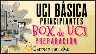 PREPARACIÓN del BOX de Uci para RECIBIR un INGRESO TCAEs [upl. by Boyden310]