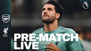 PreMatch Live Arsenal vs Liverpool  Premier League buildup from Emirates Stadium [upl. by Jardena]