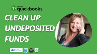 How to Clean up Undeposited Funds in QuickBooks Online  My Cloud Bookkeeping [upl. by Ridgley]