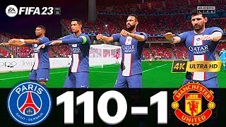 FIFA 23  MESSI RONALDO MBAPPE NEYMAR ALL STARS  PSG 110  1 MANCHESTER UNITED [upl. by Alden476]