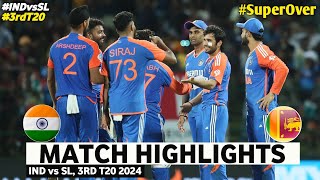 India vs Sri Lanka 3rd T20 Highlights 2024  India vs Sri Lanka  IND vs SL 3rd T20 Highlights 2024 [upl. by Grosz]