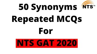 Synonyms MCQs  Most Repeated For NTS GAT PTS CTS OTS [upl. by Atiuqihs]