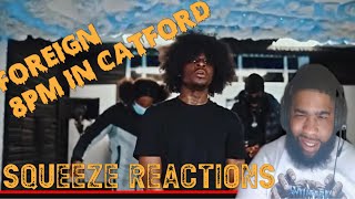 Foreign  8PM In Catford Freestyle Reaction [upl. by Samal]