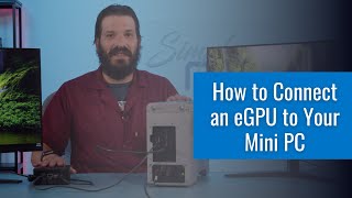 How to Connect an eGPU to Your Mini PC [upl. by Oicirbaf]