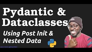 Pydantic and Dataclasses  How to use nested data [upl. by Zel628]