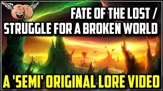 Warcraft Lore Chronicle Vol 3  Fate of the Lost  Struggle for a Broken World [upl. by Radford433]