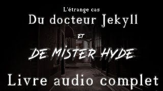 Livre audio vivant 🎧Docteur Jekyll amp Mister Hyde 🎧complet [upl. by Kowtko70]