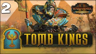 SETTRA RULES Total War Warhammer 2  Tomb Kings Campaign  Settra 2 [upl. by Samala]