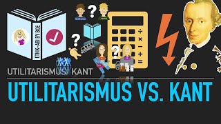 Utilitarismus vs Kant  Ein Vergleich mit Fallbeispielen [upl. by Budding]