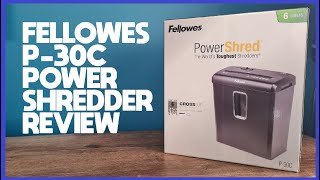 Essential Home amp Office Equipment  Fellowes PowerShred P30C Shredder Review [upl. by Yeleen145]