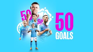 50 PHIL FODEN GOALS  Watch the first 50 goals of Phil Fodens Man City career [upl. by Greenwell]