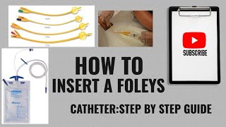 HOW TO INSERT A FOLEYS CATHETER  STEP BY STEP GUIDE [upl. by Aremaj465]