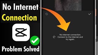 Capcut no internet connection problem solve 1001 how to fix capcut no internet issue problem [upl. by Arbuckle268]