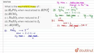 What is the equivalent mass of  a H3PO4 when neutralised to HPO [upl. by Weitman]