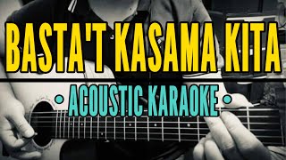 Bastat Kasama Kita  Dingdong Avanzado Acoustic Karaoke [upl. by Howlond87]