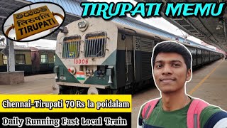 🚂TIRUPATI MEMU TRAIN TRAVEL VLOG Chennai Central to Tirupati  Fast Local Train  Naveen Kumar [upl. by Yendyc]