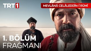 Mevlânâ Celâleddîni Rûmî 1 Bölüm Fragmanı [upl. by Berke272]