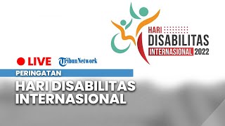 🔴 LIVE Peringatan Hari Disabilitas Internasional dan Hari Kesetiakawanan Sosial Nasional 2022 [upl. by Fisch]