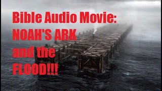 Noahs Ark and the Flood  Full Movie [upl. by Elades]