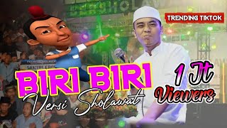 BIRI BIRI VERSI SHOLAWAT  TRENDING DI TIKTOK‼️ MAJELIS GRAYAK KENDAL [upl. by Bierman876]