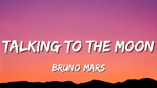 Bruno Mars  Talking To The Moon Lyrics  Official Lyric Video [upl. by Eelloh]