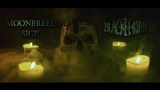 BLACKTHORN  Moonbreed Sigil OFFICIAL VIDEO 2017  HD [upl. by Nahsed]