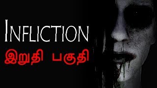 Infliction Ending Horror Game Live Tamil Gaming [upl. by Nishom]