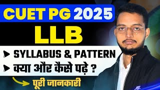 CUET PG LLB Syllabus amp Pattern  CUET PG LLB Preparation  CUET 2025 LLB Paper  Online Course [upl. by Lesnah192]