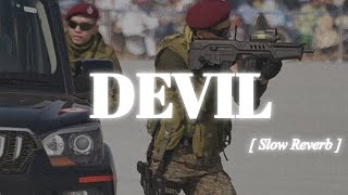 Devil  Sidhu Moose wala  Slow Reverb  Lo fi Songs [upl. by Toth]