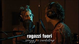 RAGAZZI FUORI  Crazy j amp Cardiotrap Official Audio [upl. by Quackenbush163]