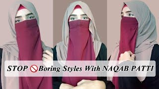 Try THREE Unique Hijab Styles With NAQAB PATTI  Stylish Hijab With Naqab [upl. by Inanuah215]