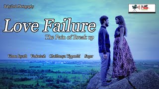 Love Failure  Full Song  Venkatesh  Vinnu jayath NS CREATIONS [upl. by Ide]