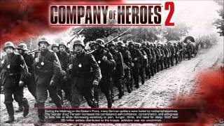 Company of Heroes 2 ► 17 Onward to Victory► Soundtrack ORIGINAL HD [upl. by Orofselet]