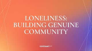 Loneliness Building Genuine Community by Rev Sharon Fong 1045am service 7 April 2024 [upl. by Shaffer778]