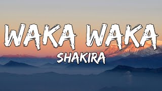 Waka Waka This Time For Africa  Shakira Lyrics [upl. by Laith]