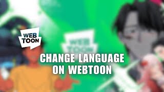 ⭐ EASY How To Change Language On Webtoon App 2024  FIX Problem [upl. by Mani]