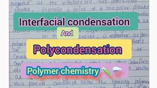 Interfacial condensation amp Polycondensationpolymer chemistry [upl. by Cirek486]