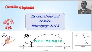 2 BacBiof  Correction National Session Rattrapage 2018 Option PC Partie Mécanique [upl. by Ahtamas]