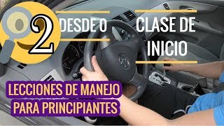 CLASES DE MANEJO PARA PRINCIPIANTES LECCION 2funciones basicas de un Auto [upl. by Ardnuhsed]