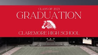 Claremore High School 2023 Graduation May 21 2023 [upl. by Nesnar]