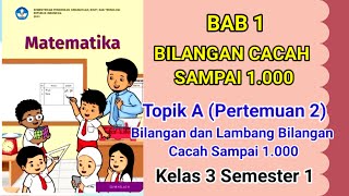 Menulis Bilangan Cacah Sampai 1000  Kelas 3 SD Semester 1  Kurikulum Merdeka [upl. by Ahtamat]