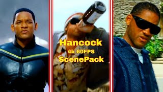 HANCOCK 4K 60FPS TWIXTOR SCENEPACK [upl. by Gaves]