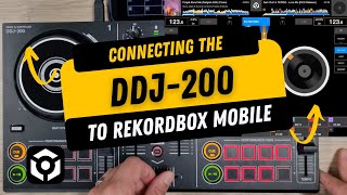 How to connect DDJ200 to rekordbox mobile [upl. by Jeramie]