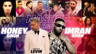 Honey Singh vs Imran Khan  The Biggest Levin Mashup [upl. by Ronald]